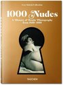 1000 Nudes A History of Erotic Photography from 18391939