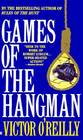 Games of the Hangman (Hugo Fitzduane, Bk 1) (aka Games of Vengeance)