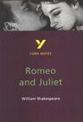 York Notes for GCSE Romeo and Juliet