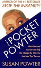 Pocket Powter Questions and Answers to Help You Change the Way You Look and Feel Forever