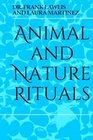 Animal and Nature Rituals