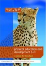 Physical Education and Development 311 A Guide for Teachers