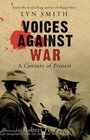 Voices Against War A Century of Protest