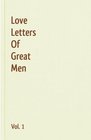 Love Letters Of Great Men  Vol 1