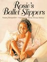 Rosie's Ballet Slippers