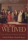 The Way We Lived Essays and Documents in American Social History Volume I 14921877