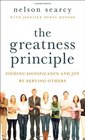 Greatness Principle The Finding Significance and Joy by Serving Others