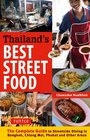A Thailand's Best Street Food The Complete Guide to Streetside Dining in Bangkok Chiang Mai Phuket and other areas