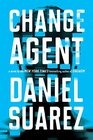 Change Agent A Novel