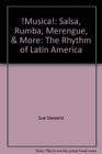 Musica Salsa Rumba Merengue  More The Rhythm of Latin America