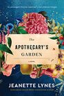 The Apothecary's Garden: A Novel
