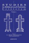 Studies in Biblical and Patristic Criticism or Studia Biblica Et Ecclesiastica Vol 1 of 5