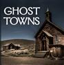 Ghost Towns