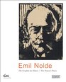 Emil Nolde The Painter's Prints