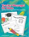 Teacher Messages for Home Grades K to 2 Reproducible Notes to Promote SchooltoHome Communication