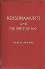 Krishnamurti And the unity of man