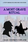 A Most Grave Ritual A New Sherlock Holmes Mystery