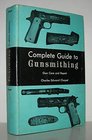 Complete Guide to Gunsmithing