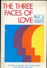 The Three Faces of Love