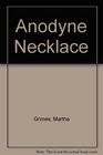 The Anodyne Necklace  Large Print