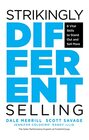 Strikingly Different Selling 6 Vital Skills to Stand Out and Sell More