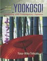 Yookoso Continuing with Contemporary Japanese Student Edition with Online Learning Center BindIn Card