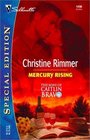 Mercury Rising  (The Sons Of Caitlin Bravo) (Silhouette Special Edition, No. 1496)
