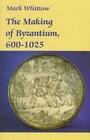 The Making of Byzantium 6001025