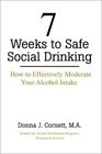 7 Weeks to Safe Social Drinking How to Effectively Moderate Your Alcohol Intake