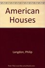 American Houses