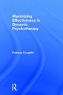 Maximizing Effectiveness in Dynamic Psychotherapy