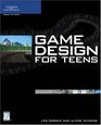 Game Design for Teens