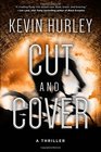 Cut and Cover A Thriller