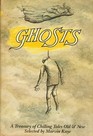 Ghosts A Treasury of Chilling Tales Old and New