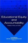Educational Equity and Accountability Paradigms Policies  Politics