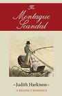 The Montague Scandal A Regency Romance