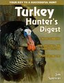 Turkey Hunting Digest
