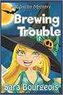 Brewing Trouble (Tree's Hollow Witches, Bk 2)