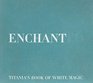 Enchanted: Titania's Book of "White Magic"