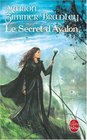 Les dames du Lac tome 3  Le secret d'Avalon