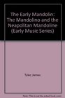 The Early Mandolin The Mandolino and the Neapolitan Mandoline