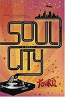 Soul City  A Novel