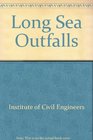 Long Sea Outfalls