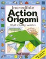 Incredible Action Origami That Really Works