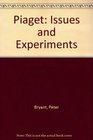 Piaget Issues and Experiments