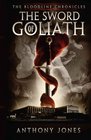 The Sword of Goliath The Bloodline Chronicals