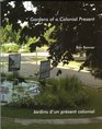 Ron Benner Gardens of a Colonial Present