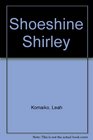 Shoeshine Shirley