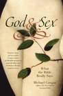 God and Sex: What the Bible Really Says
