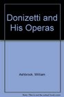 Donizetti and His Operas